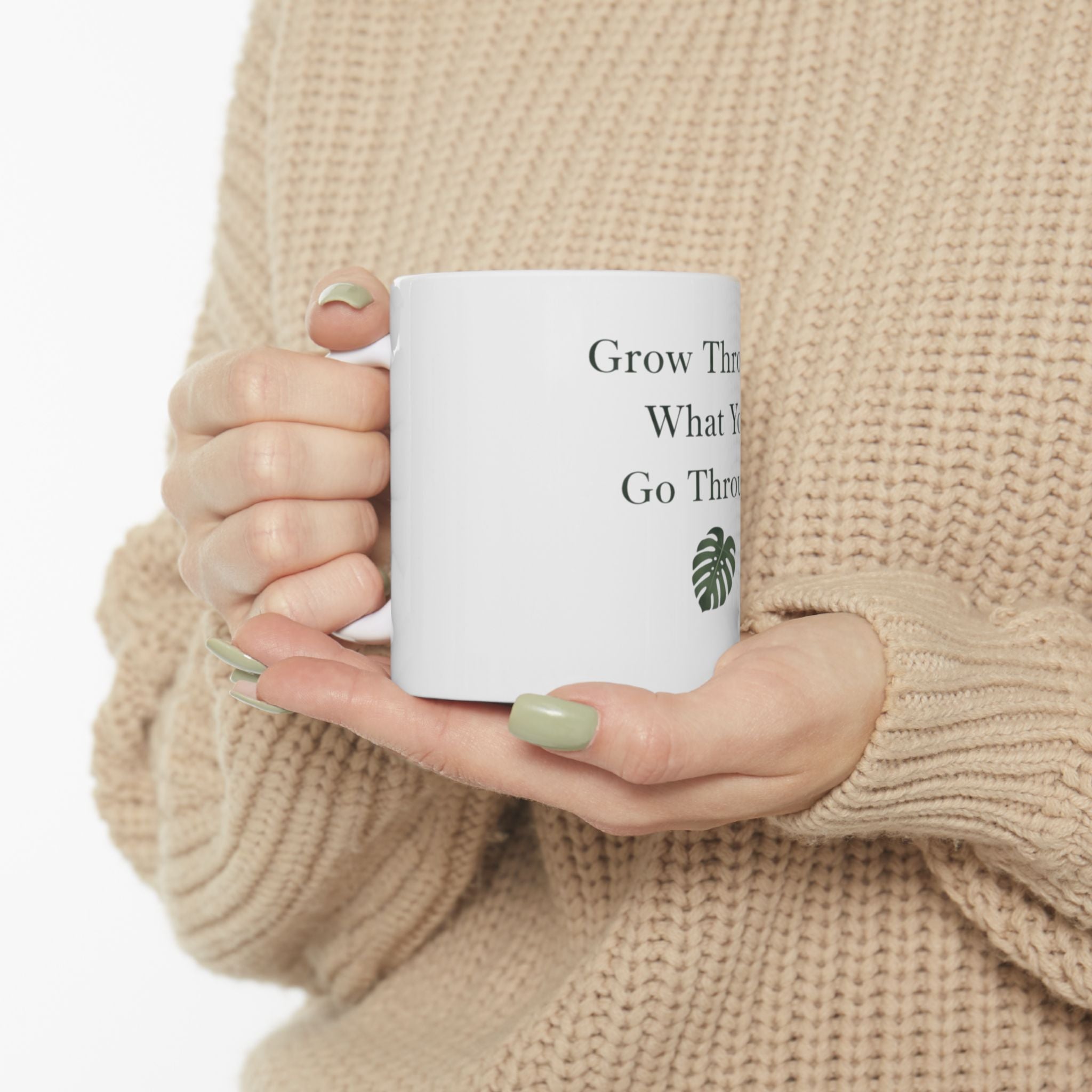 Grow Through What You Go Through – Minimalist Botanical Monstera Coffee Mug (11oz)