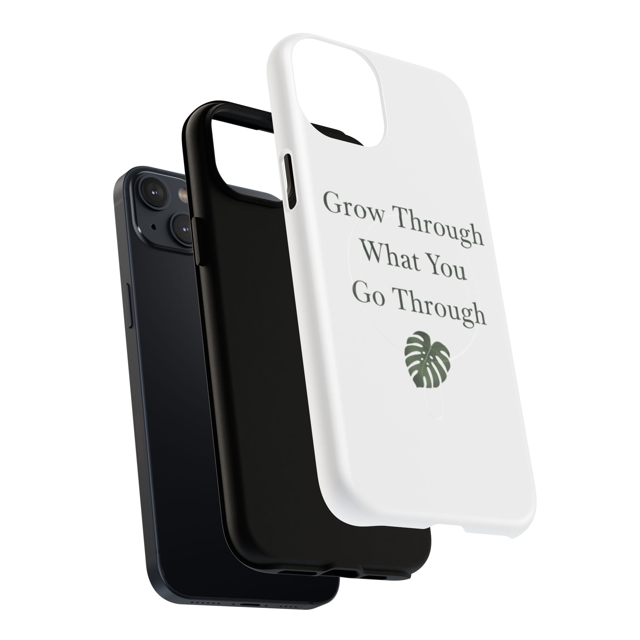 Grow Through What You Go Through Tough Magnetic Phone Case — Inspirational Protective Phone Cover