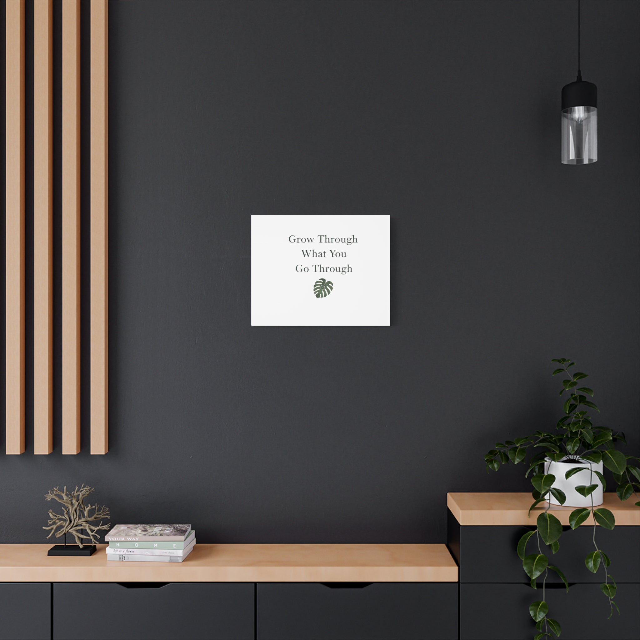 Grow Through What You Go Through Canvas Wall Art — Inspirational Quote Botanical Print