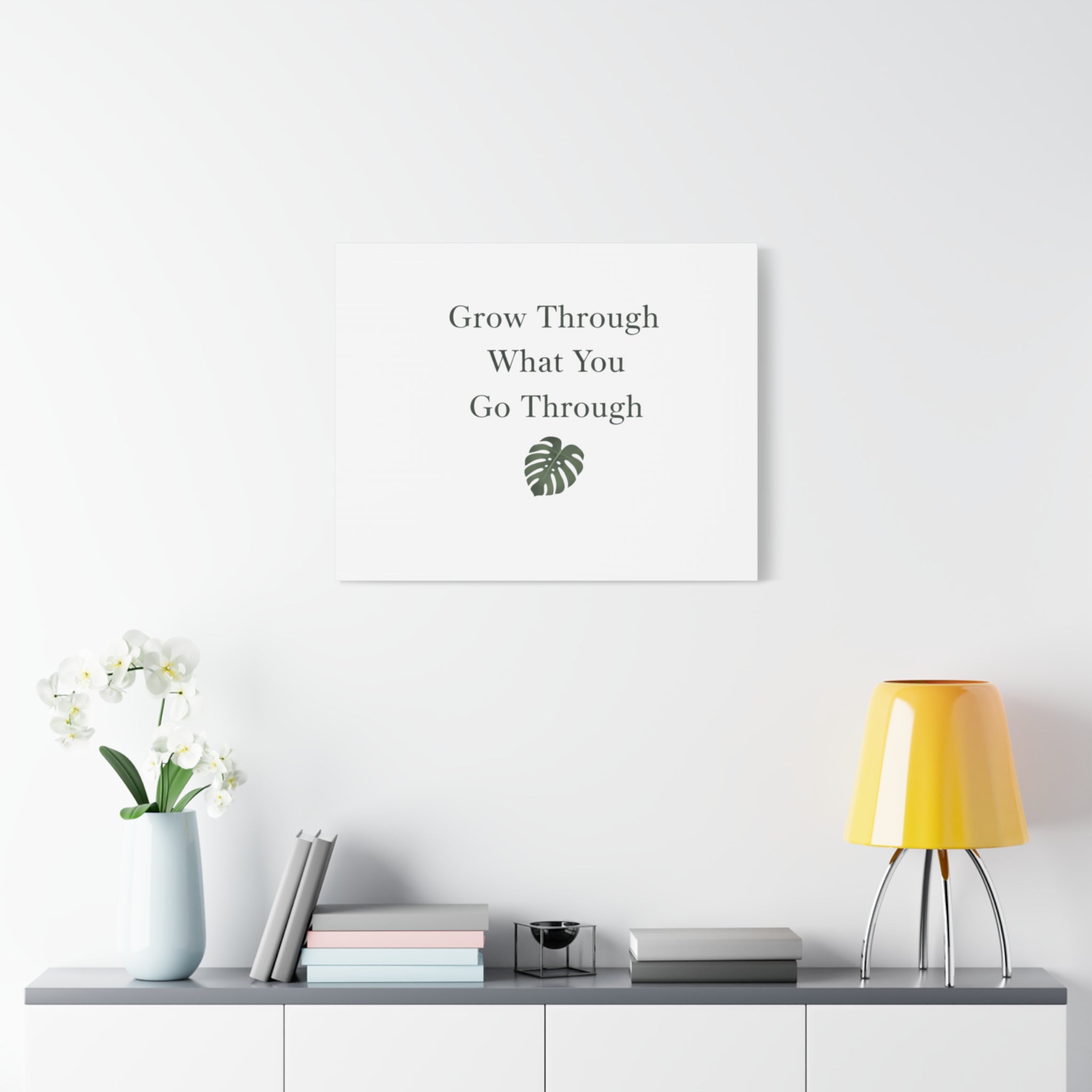 Grow Through What You Go Through Canvas Wall Art — Inspirational Quote Botanical Print