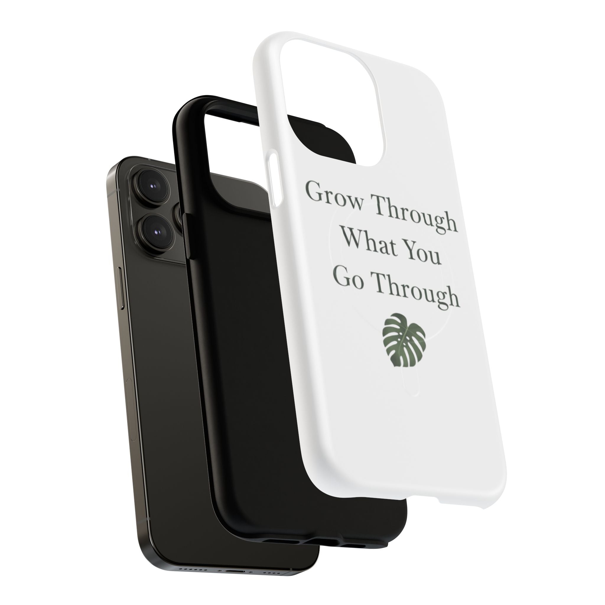 Grow Through What You Go Through Tough Magnetic Phone Case — Inspirational Protective Phone Cover