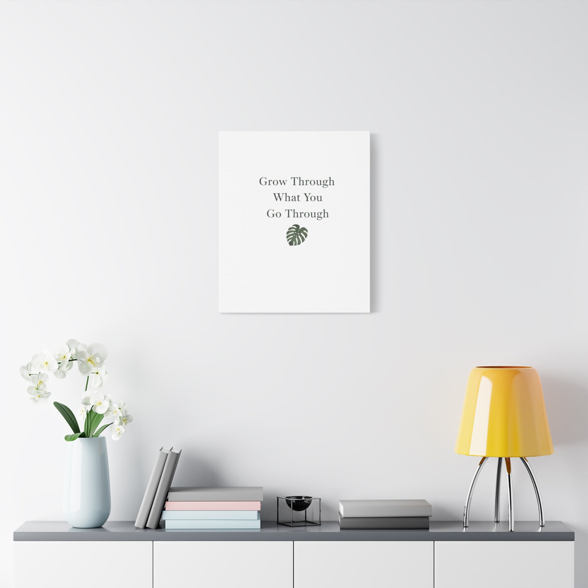 Grow Through What You Go Through Canvas Wall Art — Inspirational Quote Botanical Print