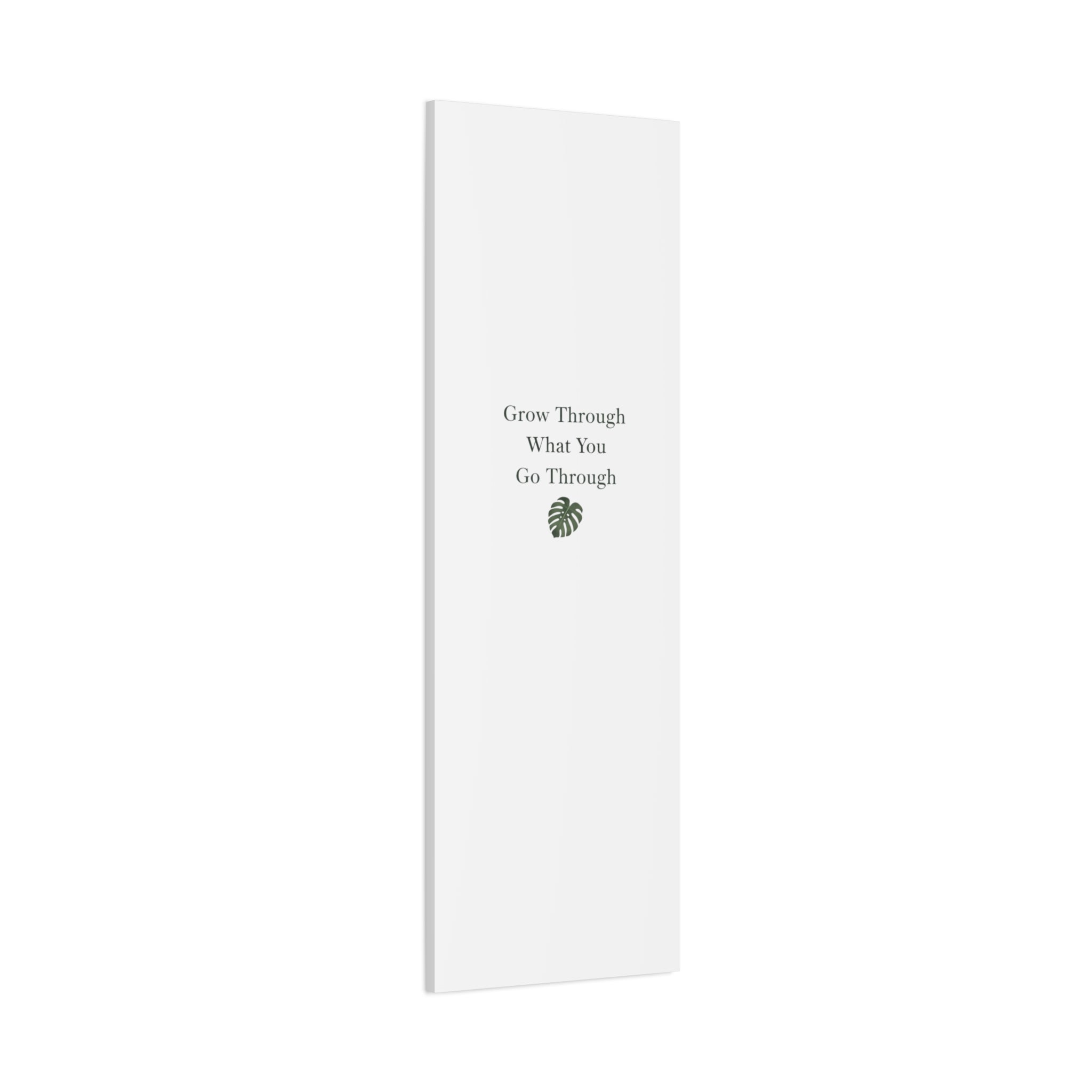 Grow Through What You Go Through Canvas Wall Art — Inspirational Quote Botanical Print