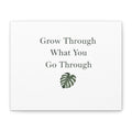 Grow Through What You Go Through Canvas Wall Art — Inspirational Quote Botanical Print