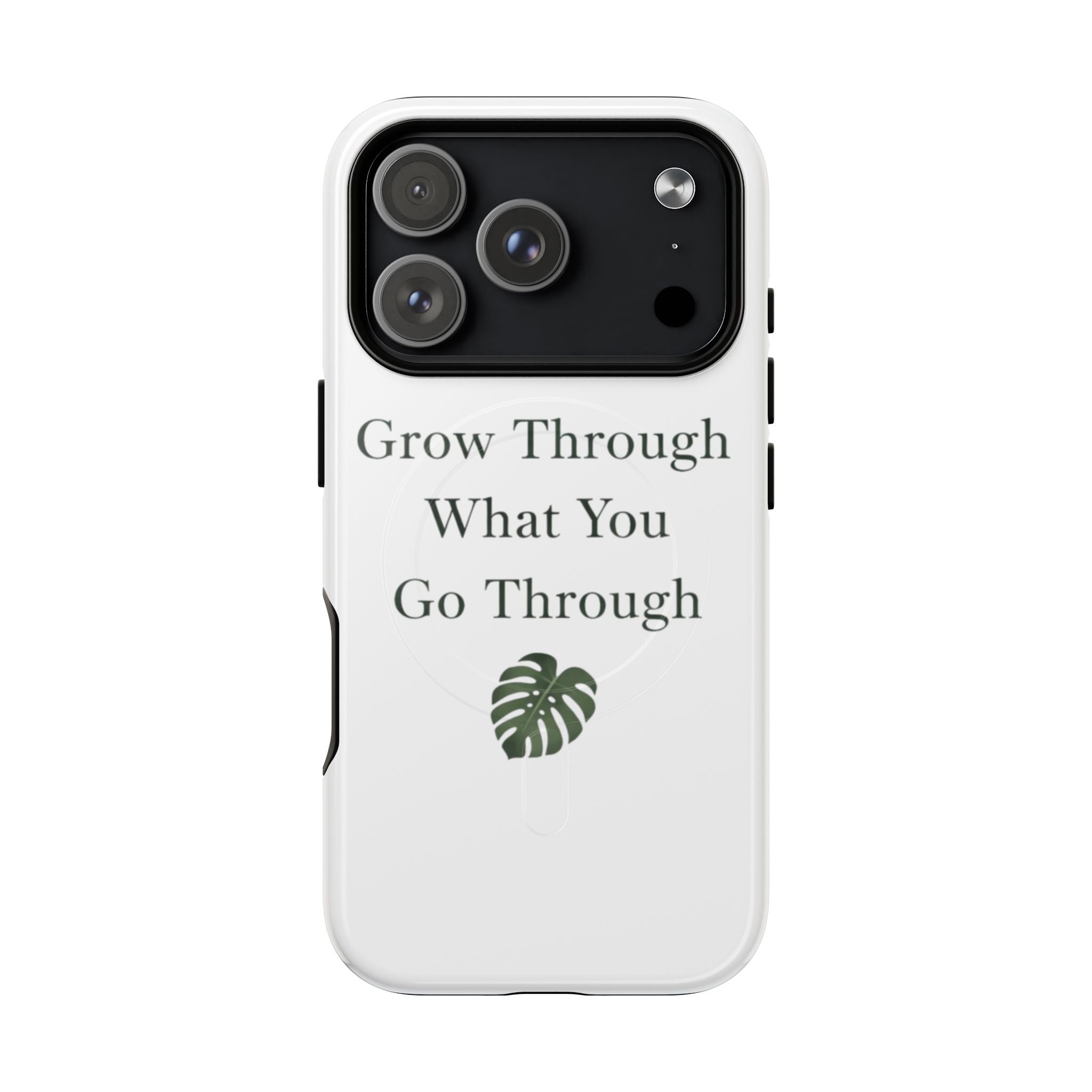 Grow Through What You Go Through Tough Magnetic Phone Case — Inspirational Protective Phone Cover