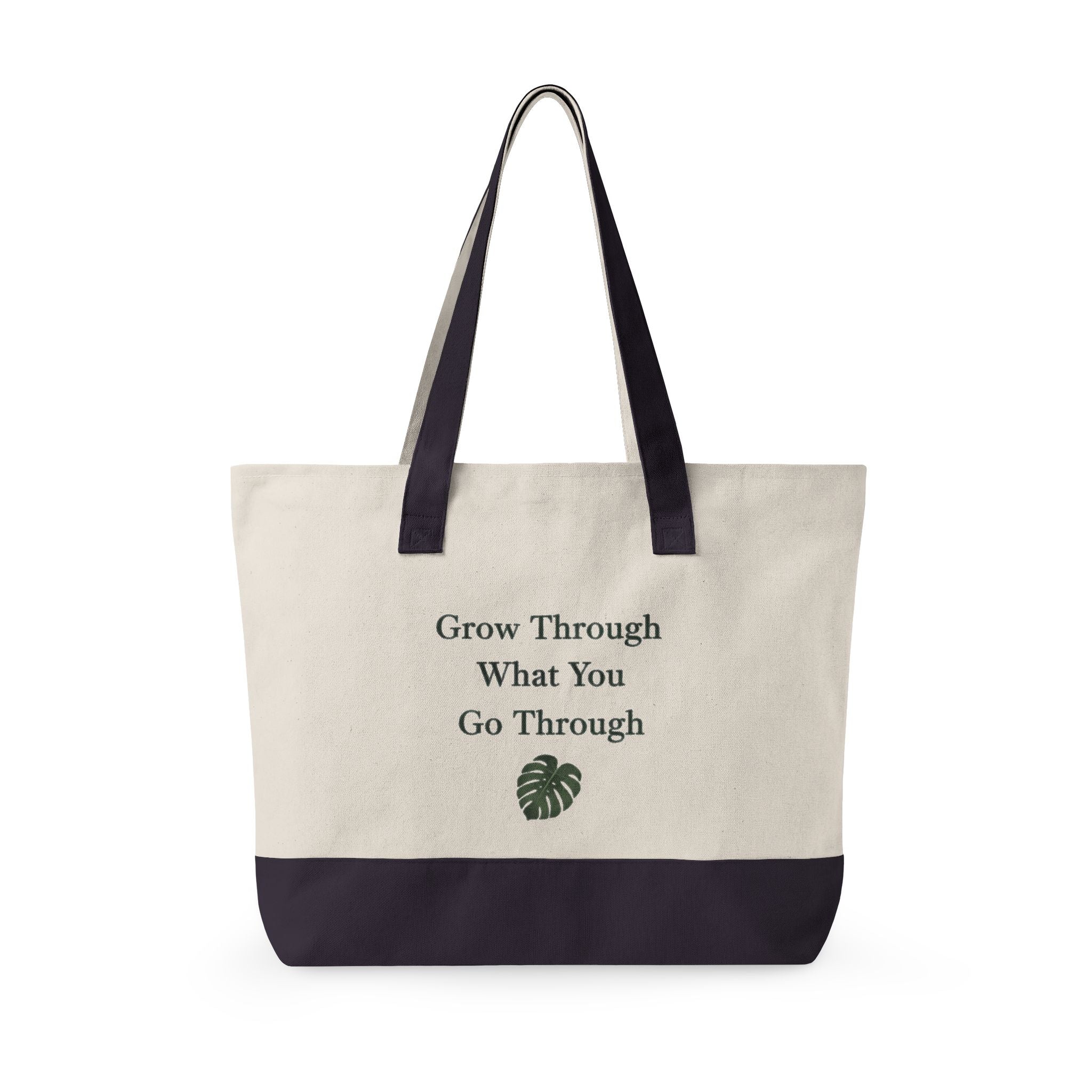 Canvas Tote Bag — "Grow Through What You Go Through" Inspirational Plant Quote