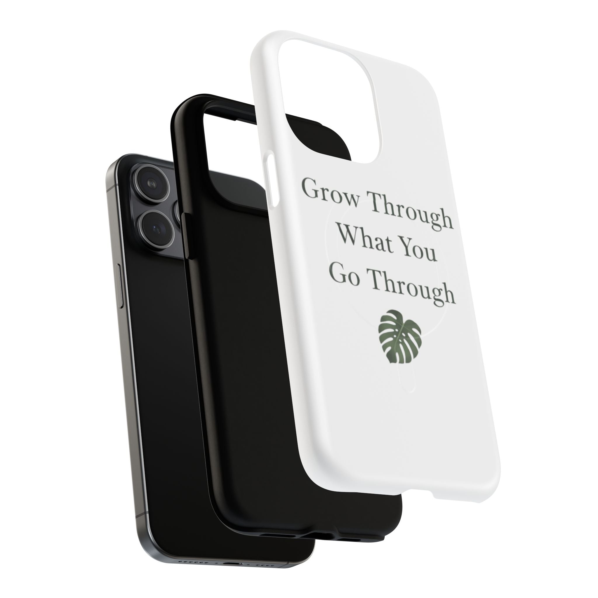 Grow Through What You Go Through Tough Magnetic Phone Case — Inspirational Protective Phone Cover