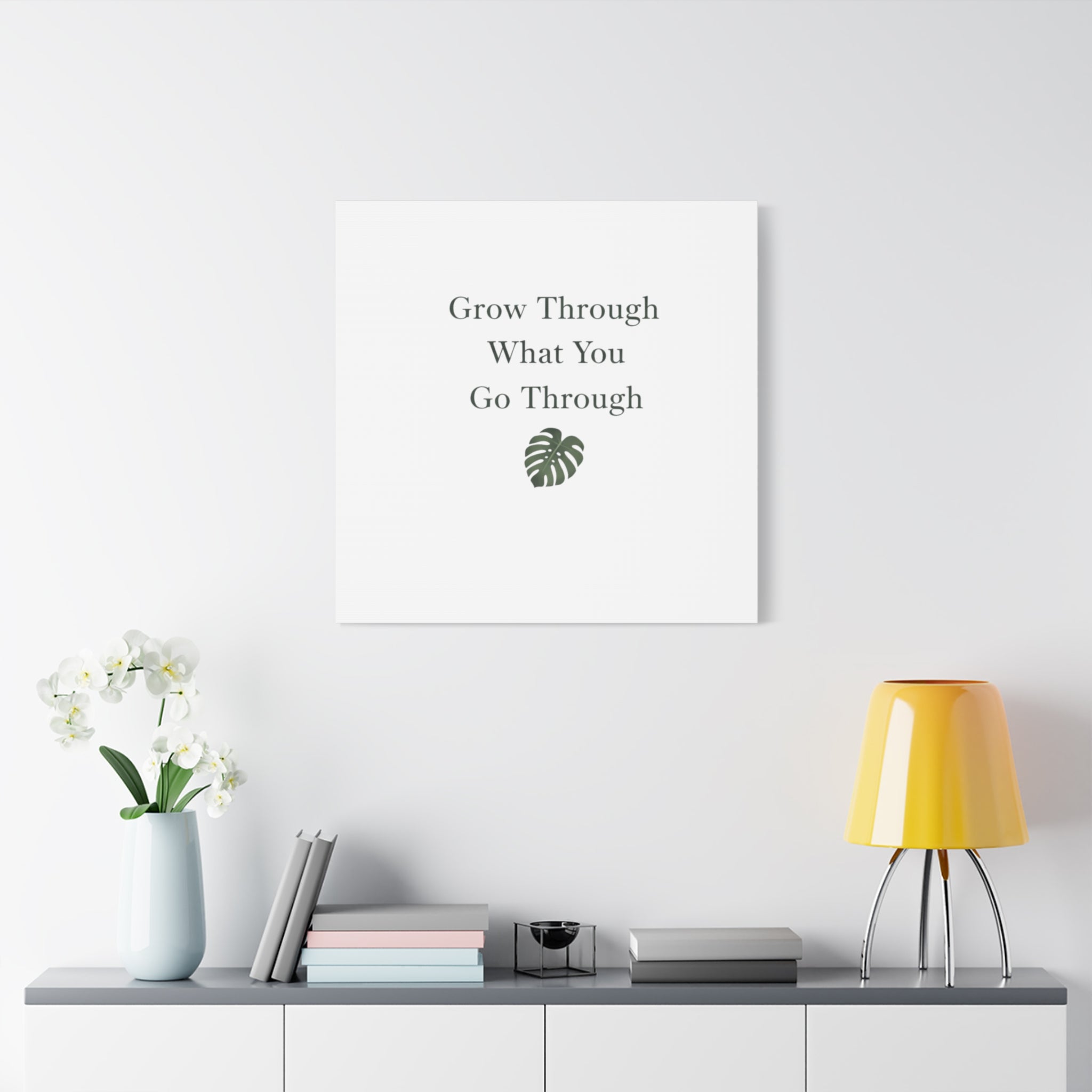 Grow Through What You Go Through Canvas Wall Art — Inspirational Quote Botanical Print