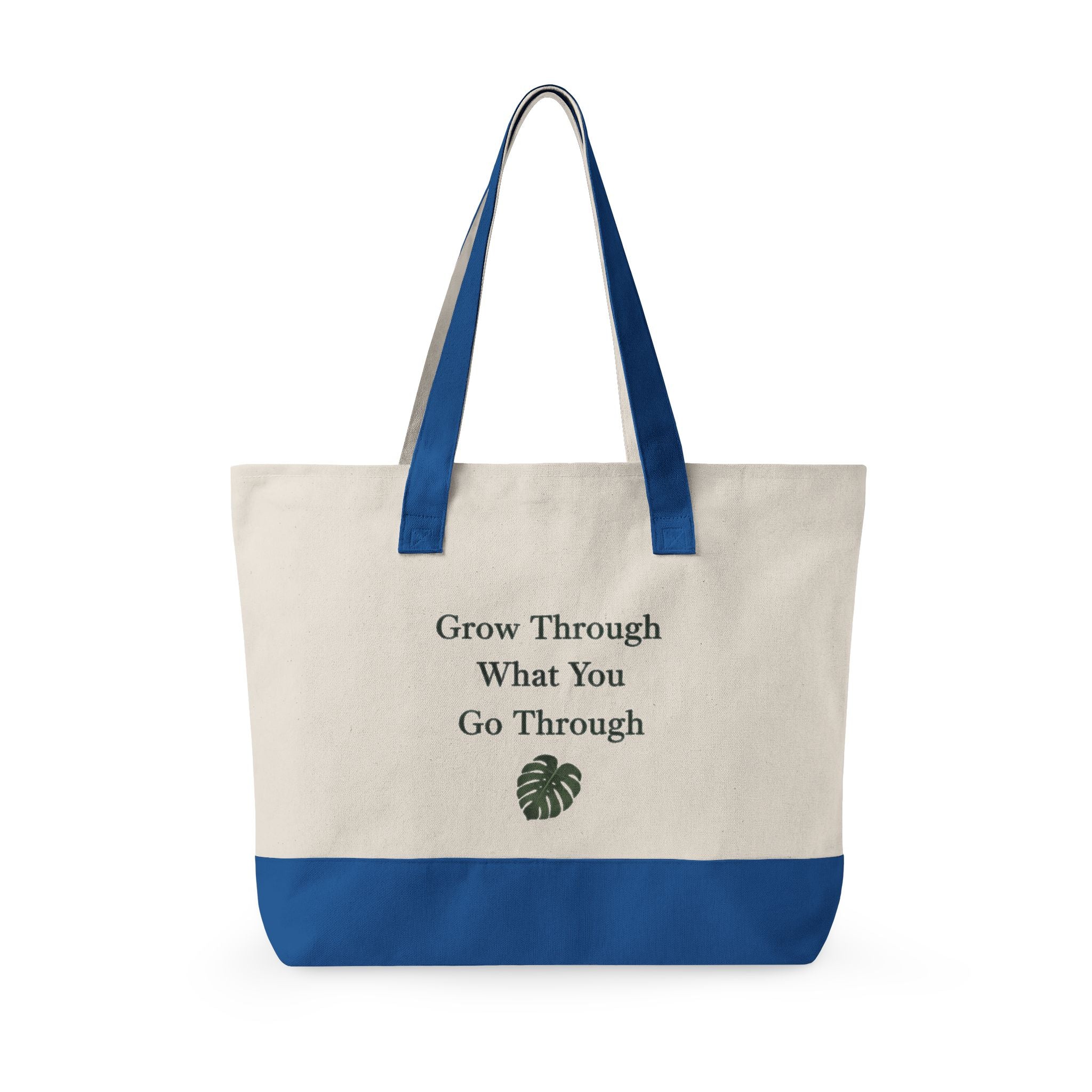 Canvas Tote Bag — "Grow Through What You Go Through" Inspirational Plant Quote