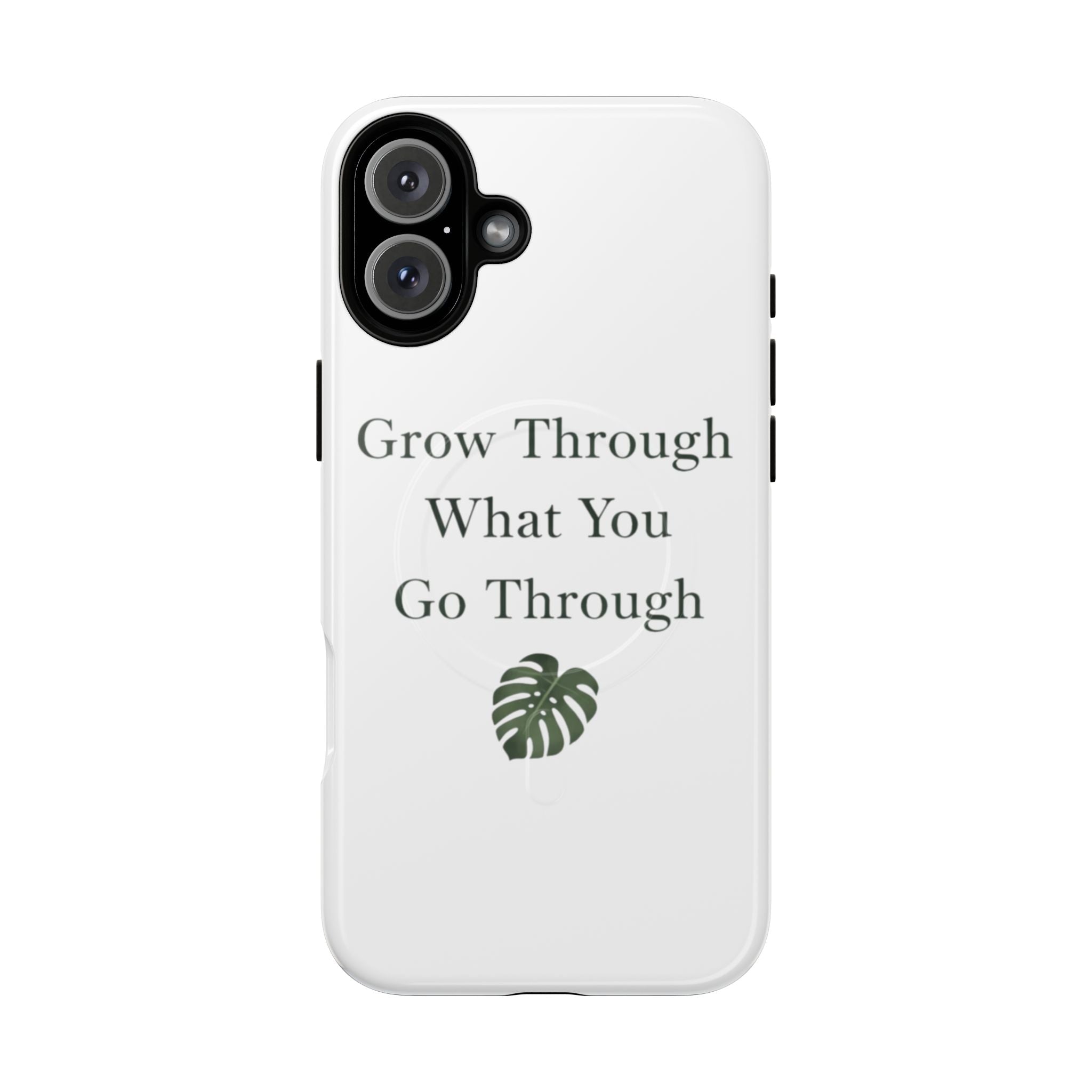 Grow Through What You Go Through Tough Magnetic Phone Case — Inspirational Protective Phone Cover