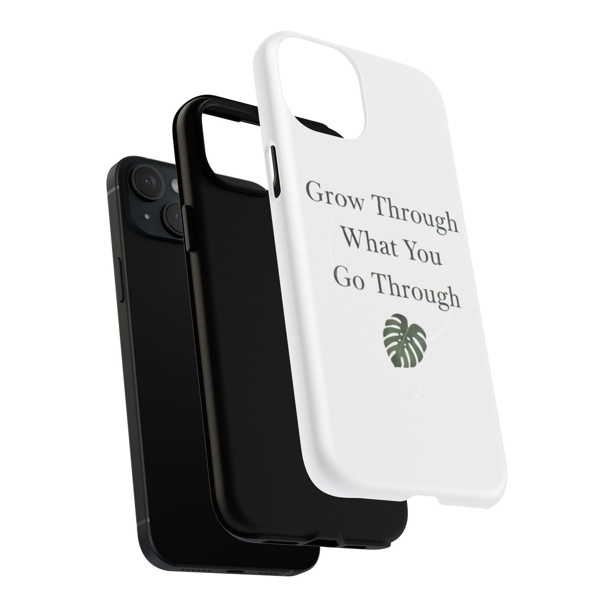 Grow Through What You Go Through Tough Magnetic Phone Case — Inspirational Protective Phone Cover