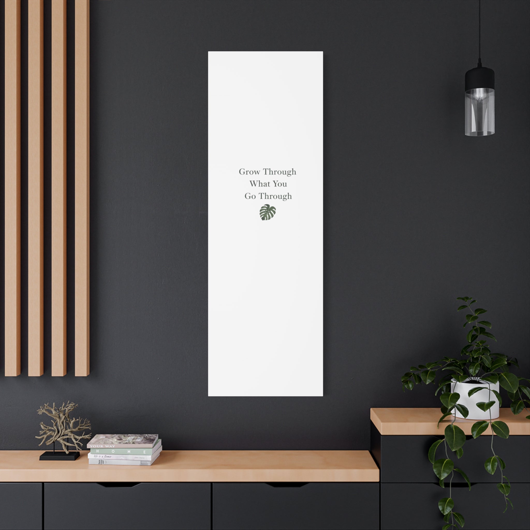 Grow Through What You Go Through Canvas Wall Art — Inspirational Quote Botanical Print