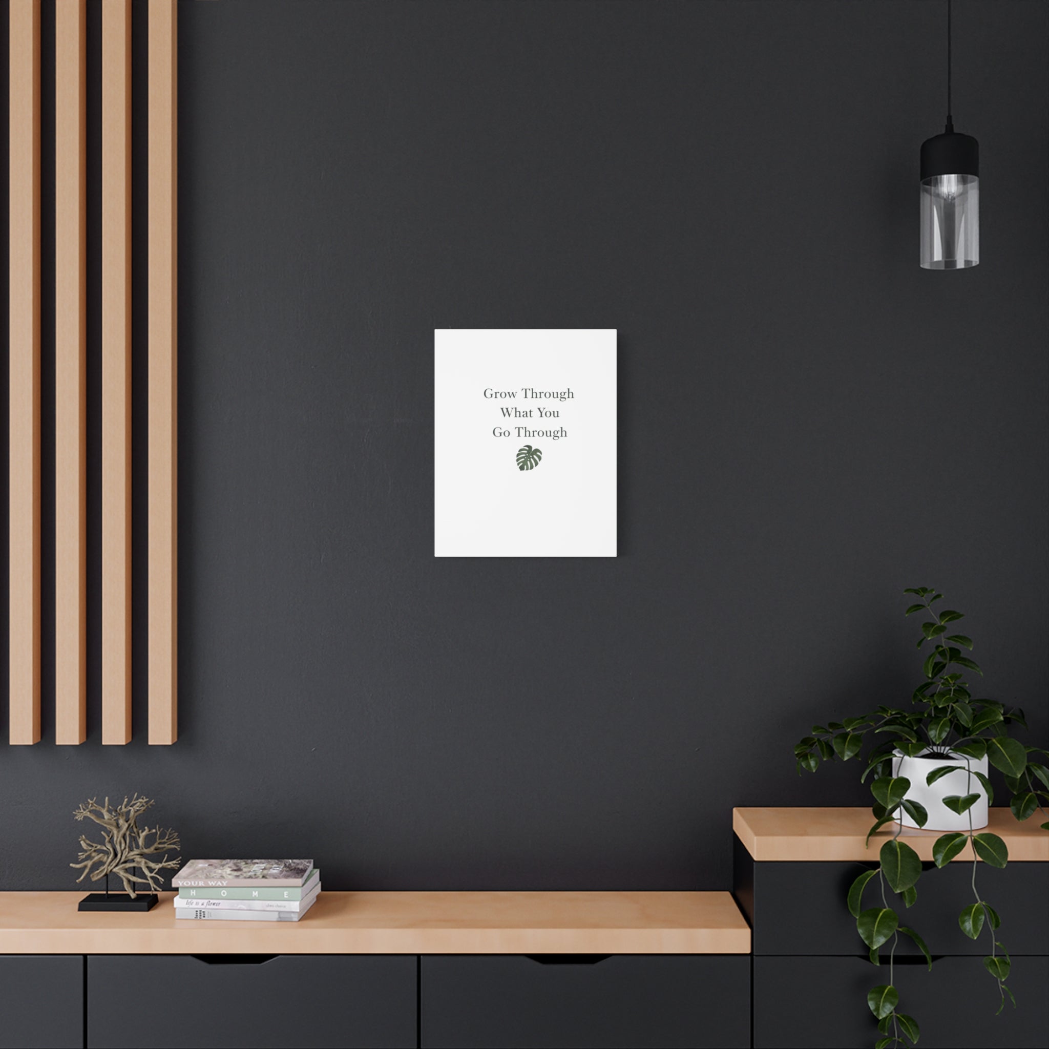Grow Through What You Go Through Canvas Wall Art — Inspirational Quote Botanical Print