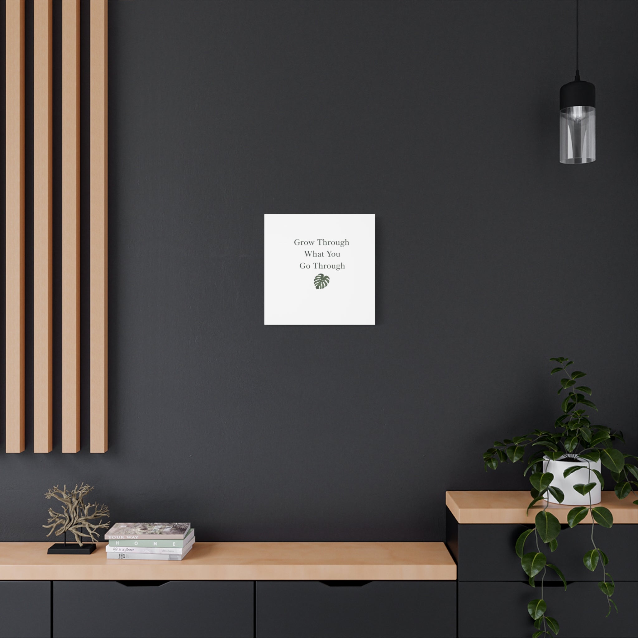 Grow Through What You Go Through Canvas Wall Art — Inspirational Quote Botanical Print