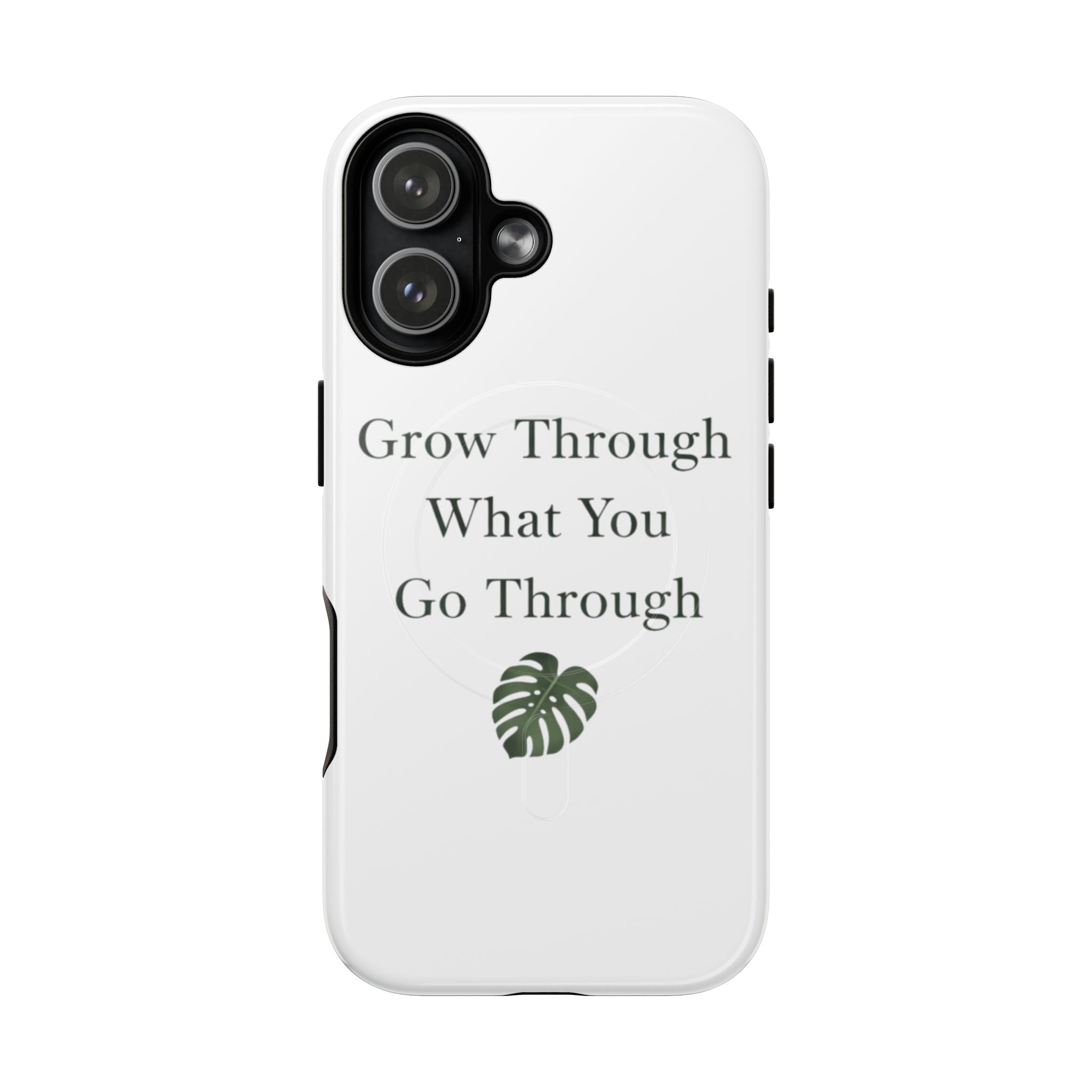 Grow Through What You Go Through Tough Magnetic Phone Case — Inspirational Protective Phone Cover