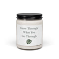 Inspirational Soy Candle 9oz – “Grow Through What You Go Through” Scented Jar