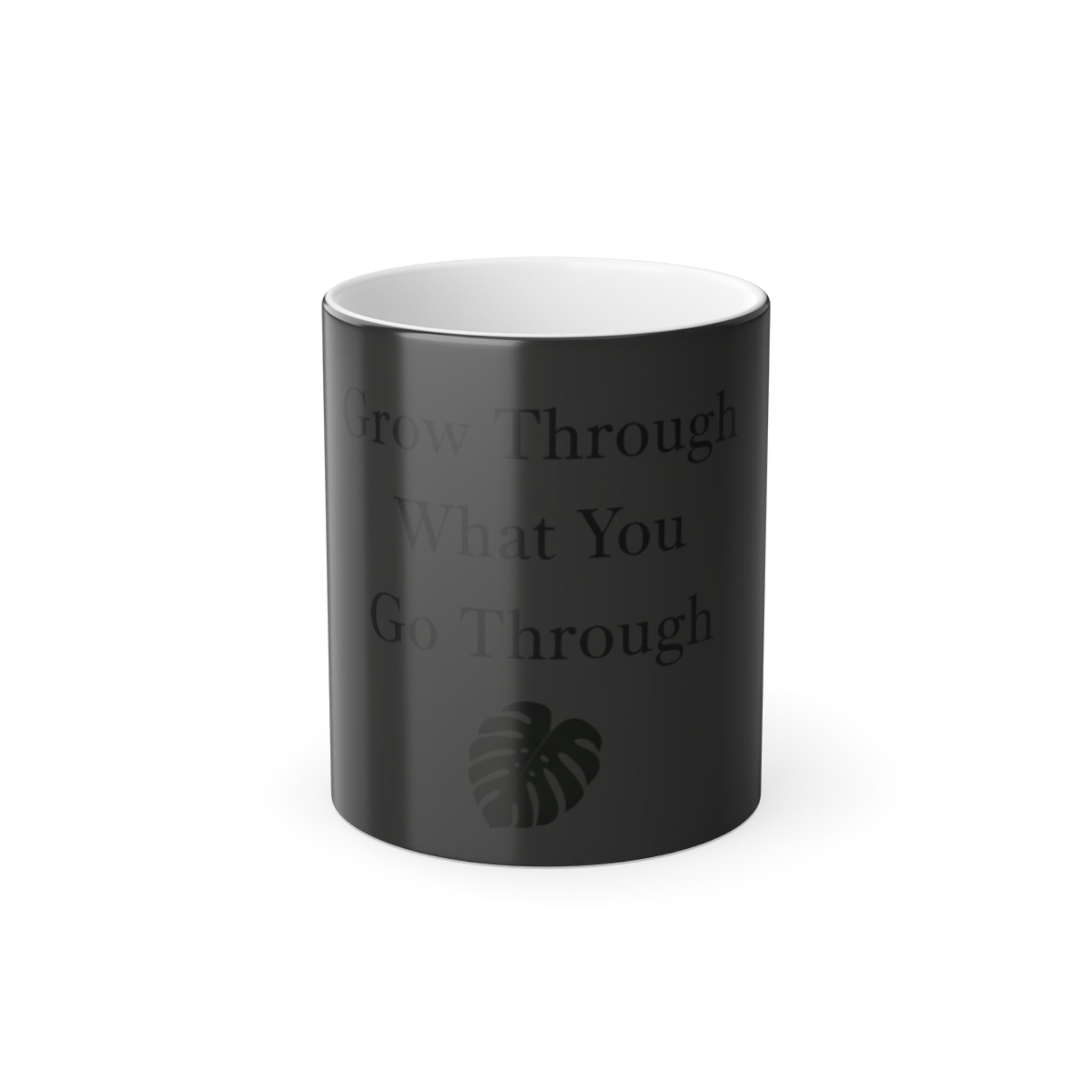 Color-Changing Mug — "Grow Through What You Go Through" Inspirational 11oz