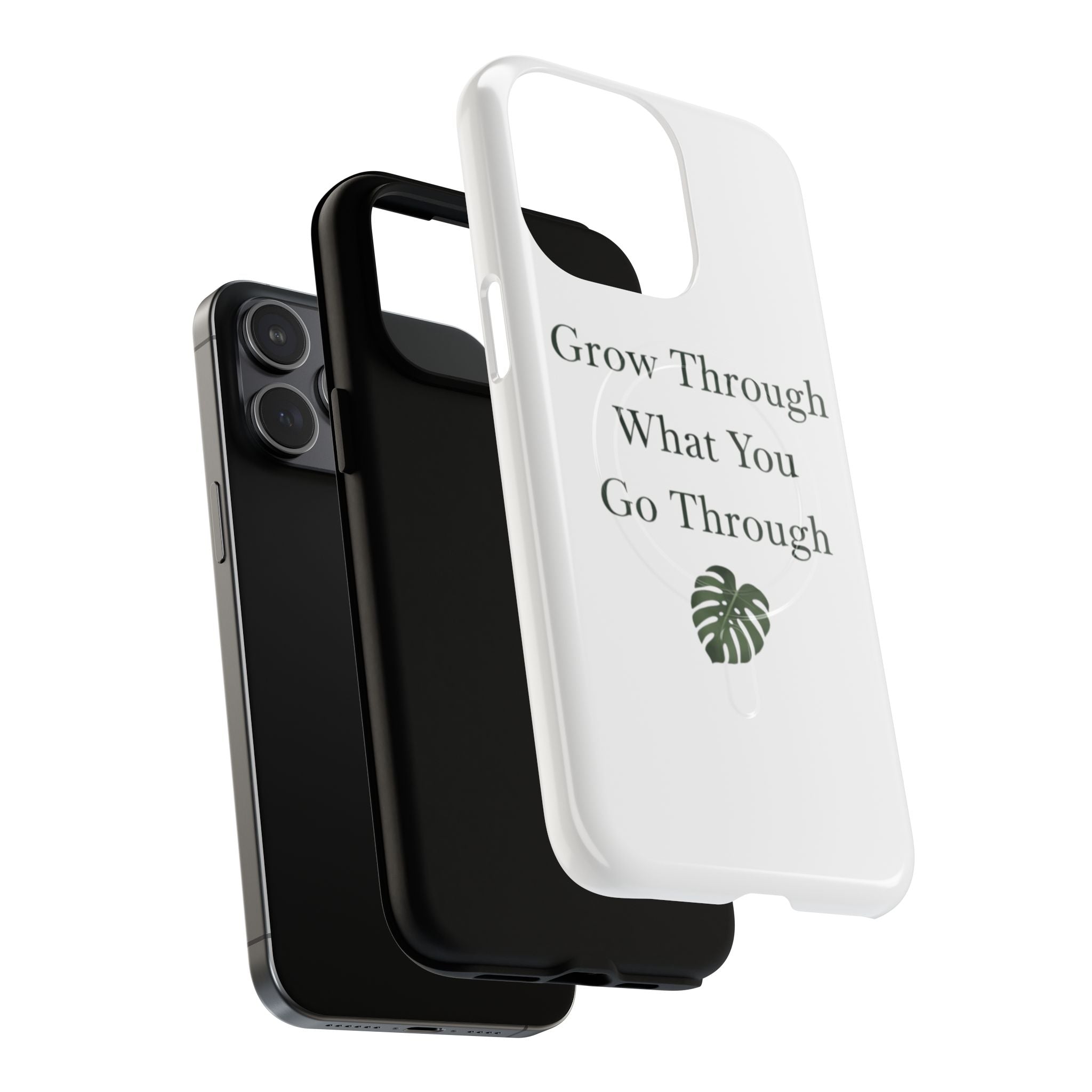 Grow Through What You Go Through Tough Magnetic Phone Case — Inspirational Protective Phone Cover